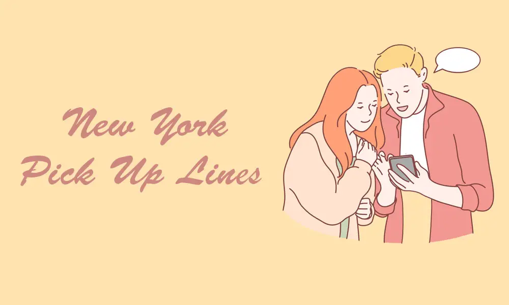 New York Pick Up Lines