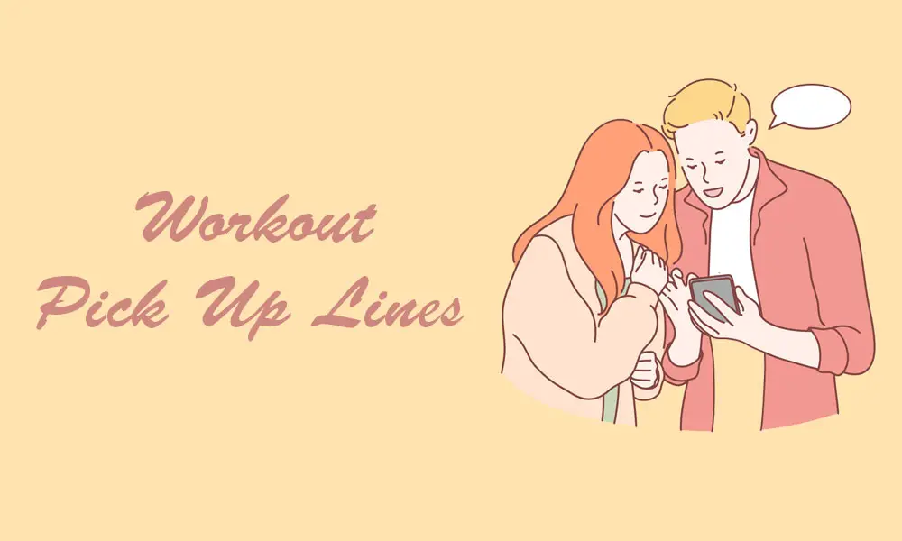 Workout Pick Up Lines